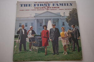 Bob Booker And Earle Doud Featuring Vaughn Meader With Earle Doud ~ Naomi Brossart ~ Bob Booker ~ Norma Macmillan ‎– The First Family