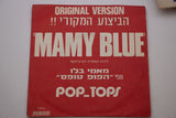 Los Pop-Tops* – Mamy Blue / Road To Freedom,  Vinyl, 7", 45 RPM, Single