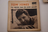 Tom Jones – I'll Never Fall In Love Again EP, Vinyl, 7", 33 ⅓ RPM, EP, 1967